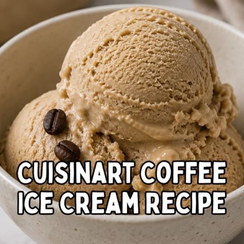 Cuisinart Coffee Ice Cream Recipe