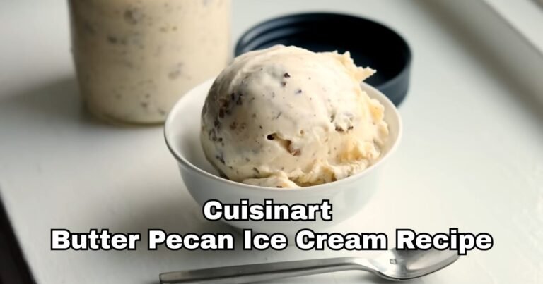 Cuisinart Butter Pecan Ice Cream Recipe