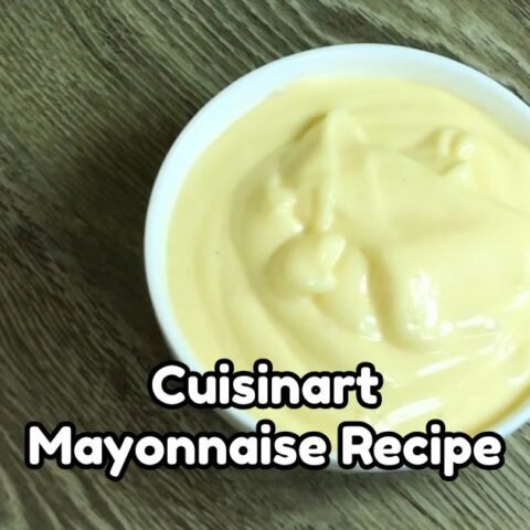 Cuisinart Mayonnaise Recipe