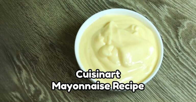 Cuisinart Mayonnaise Recipe