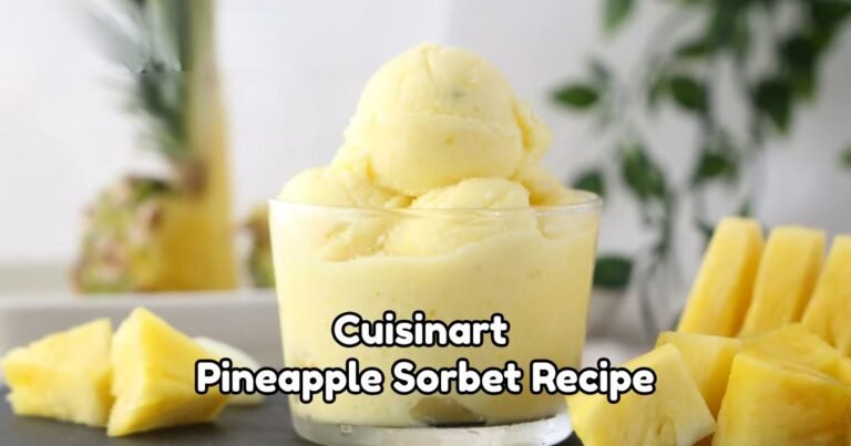 Cuisinart Pineapple Sorbet Recipe