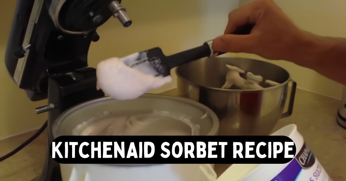 KitchenAid Sorbet Recipe