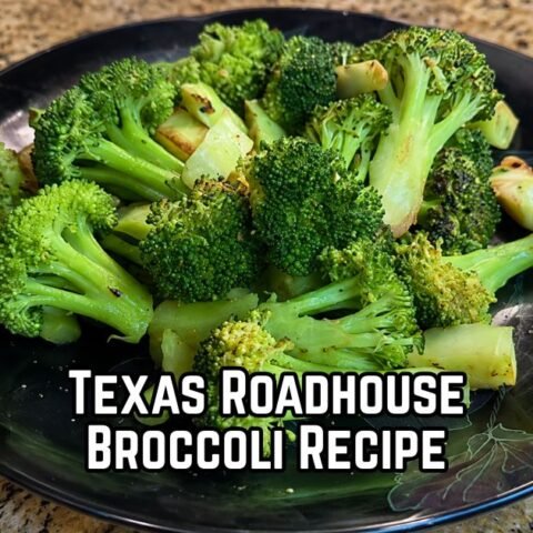 Texas Roadhouse Broccoli Recipe