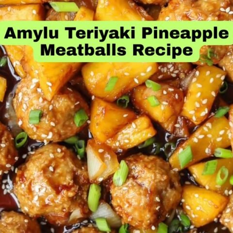Amylu Teriyaki Pineapple Meatballs Recipe
