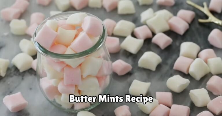 Butter Mints Recipe